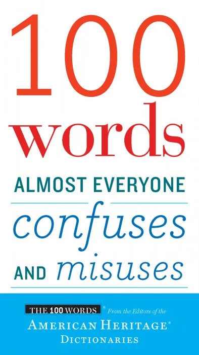 100 Words Almost Everyone Confuses and Misuses (100 Words) testbank + ebook