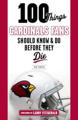 100 Things Cardinals Fans Should Know and Do Before They Die testbank + ebook