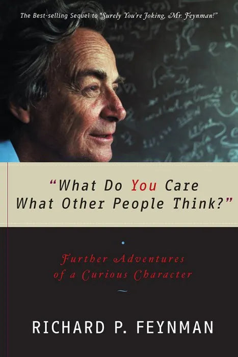 "What Do You Care What Other People Think?": Further Adventures testbank + ebook