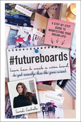 #FutureBoards: Learn How to Create a Vision Board to Get Exactly testbank + ebook