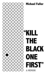 "Kill the Black One First" testbank + ebook