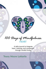 100 Days of Mindfulness: Heart: A Daily Mindfulness Journal of testbank + ebook