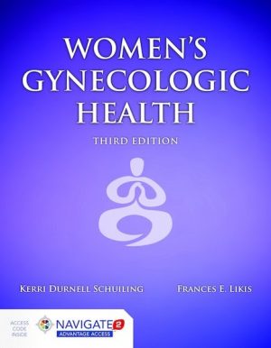 (ch1 â€“ 29) Womenâ€™s Gynecologic Health 2nd Edition Kerri Durnell Schuiling Frances E. Likis ISBN-10: 0763756377 ISBN-13: 9780763756376 (Test Bank) testbank + ebook